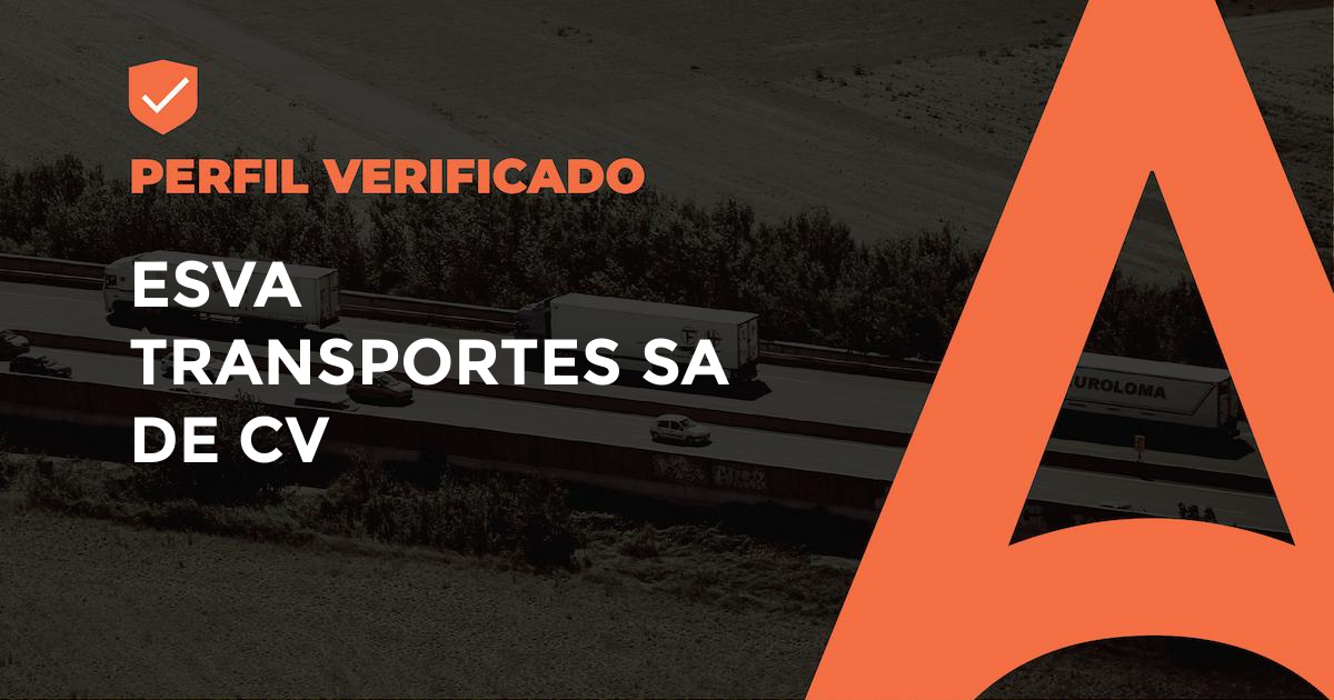ESVA TRANSPORTES SA DE CV - Transportista Verificado en Ciudad de ...