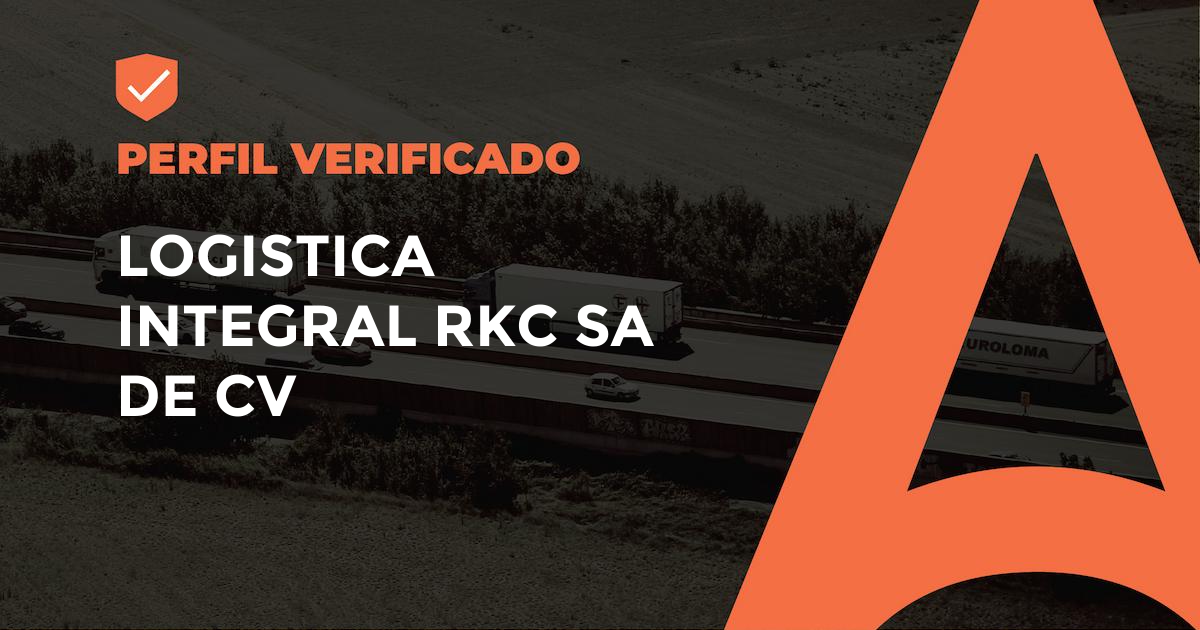 LOGISTICA INTEGRAL RKC SA DE CV - Transportista Verificado en Querétaro ...