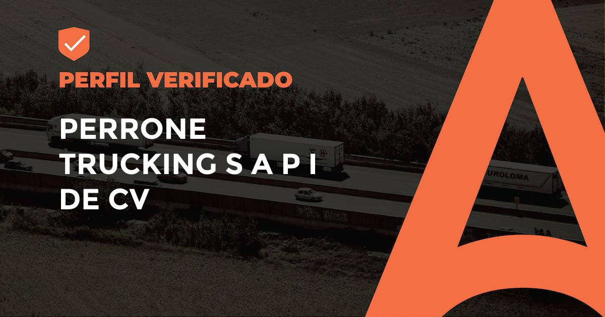 PERRONE TRUCKING S A P I DE CV - Transportista Verificado en Monterrey ...
