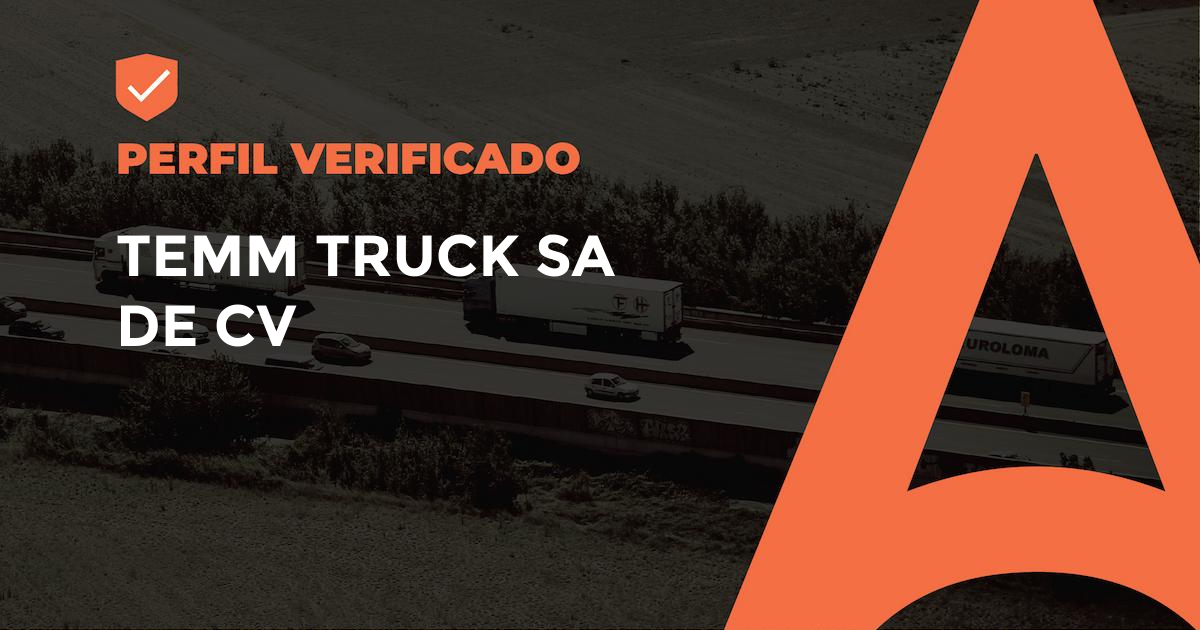 TEMM TRUCK SA DE CV - Transportista Verificado en Ciudad de México ...