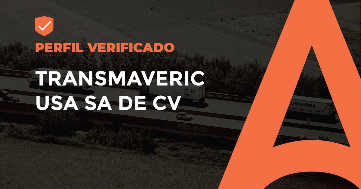 TRANSMAVERICK USA SA DE CV - Transportista Verificado en Piedras Negras ...